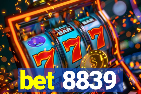 bet 8839